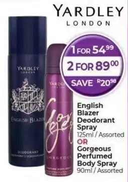 Dis-Chem Yardley English Blazer Deodorant Spray OR Gorgeous Perfumed Body Spray offer