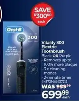 Dis-Chem Oral-B Vitality 300 Electric Toothbrush offer