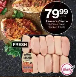 Checkers Farmer's Choice Fresh Chicken Fillets offer