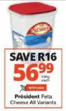 Checkers Président Feta Cheese All Variants offer