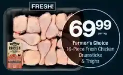 Checkers Farmer's Choice Fresh Chicken Drumsticks & Thighs offer
