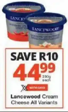 Checkers Lancewood Cream Cheese All Variants offer