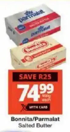 Checkers Bonnita/ Parmalat Salted Butter offer