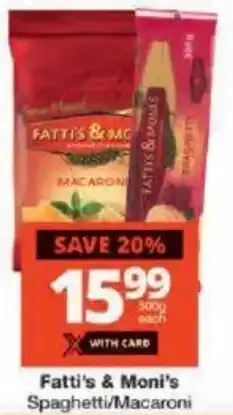 Checkers Fatti's & Moni's Spaghetti/ Macaroni offer