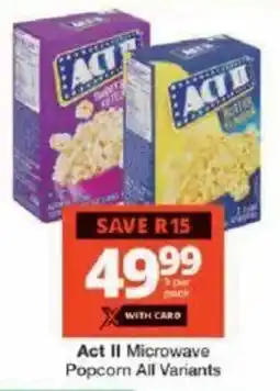 Checkers Act II Microwave Popcorn All Variants offer