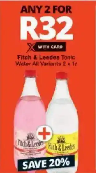 Checkers Fitch & Leedes Tonic Water All Variants offer