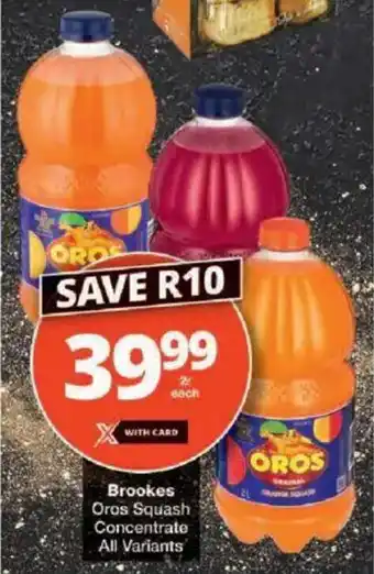 Checkers Brookes Oros Squash Concentrate All Variants offer