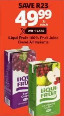 Checkers Liqui Fruit 100% Fruit Juice Blend All Variants offer