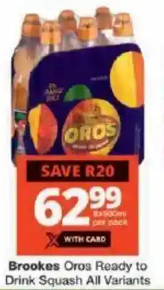 Checkers Brookes Oros Ready to Drink Squash All Variants offer