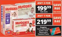 Checkers Huggies Extra Care/ Gold Jumbo Pack Disposable Nappies/Pants offer