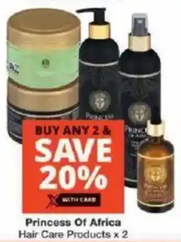 Checkers Princess Of Africa Hair Care Products offer