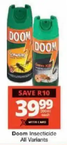 Checkers Doom Insecticide All Variants offer