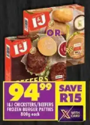 Shoprite I&j chicksters/ beefers frozen burger patties offer