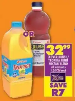 Shoprite Clover krush/ tropika fruit nectar blend offer