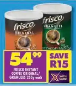 Shoprite Frisco instant coffee original/ granules offer