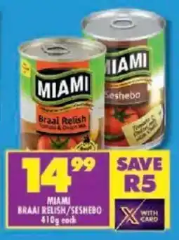 Shoprite Miami braai relish/ seshebo offer