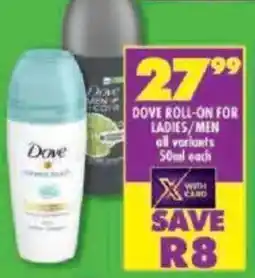 Shoprite Dove roll-on for ladies/men all variants offer