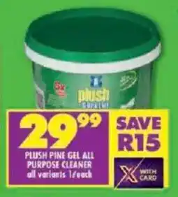 Shoprite Plush pine gel all purpose cleaner all variants offer