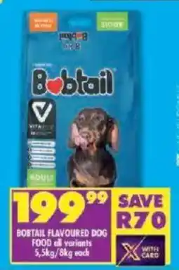 Shoprite Bobtail flavoured dog food all variants offer