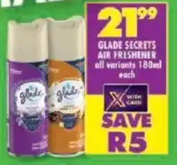 Shoprite Glade secrets air freshener all variants offer