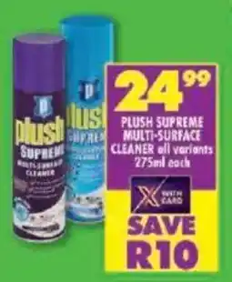 Shoprite Plush supreme multi-surface cleaner all variants offer