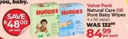 Dis-Chem Huggies Natural Care OR Pure Baby Wipes offer