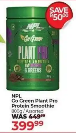 Dis-Chem NPL Go Green Plant Pro Protein Smoothie offer