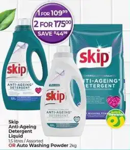 Dis-Chem Skip Anti-Ageing Detergent Liquid OR Auto Washing Powder offer