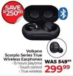 Dis-Chem Volkano Scorpio Series True Wireless Earphones offer