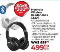 Dis-Chem Motorola Wireless Headphones XT220 offer