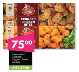 Save Hyper Riversmead Crumbed Nuggets/ Bites/ Burgers offer