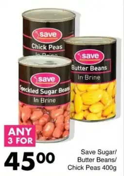Save Hyper Save Sugar/ Butter Beans/ Chick Peas offer