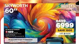 HiFi Corp SKYWORTH 60 Google TV offer