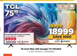 HiFi Corp 75-Inch Mini LED Google TV-75C6KS offer