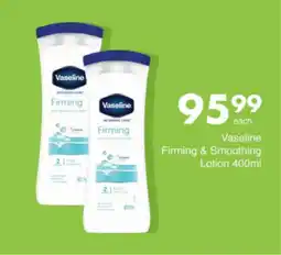 Save Hyper Vaseline Firming & Smoothing Lotion offer