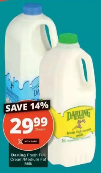 Checkers Darling Fresh Full Cream/ Medium Fat Milk offer
