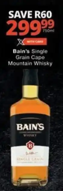 Checkers Bain's Single Grain Cape Mountain Whisky offer