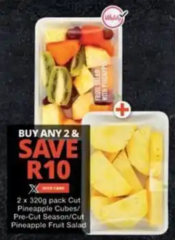 Checkers Cut Pineapple Cubes/ Pre-Cut Season/ Cut Pineapple Fruit Salad offer