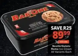 Checkers Nestlé/ Gelato Roma Ice Cream offer