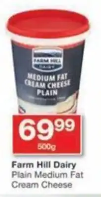 Checkers Farm Hill Dairy Plain Medium Fat Cream Cheese offer