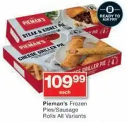 Checkers Pieman's Frozen Pies/ Sausage Rolls All Variants offer