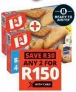 Checkers I&J Frozen Batter Crisp Hake Fillet Portions All Variants offer