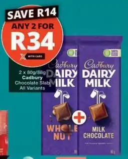 Checkers Cadbury Chocolate Slab offer