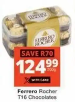 Checkers Ferrero Rocher T16 Chocolates offer