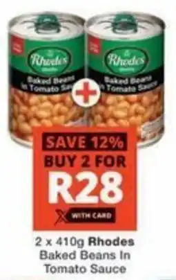 Checkers Rhodes Baked Beans In Tomato Sauce offer