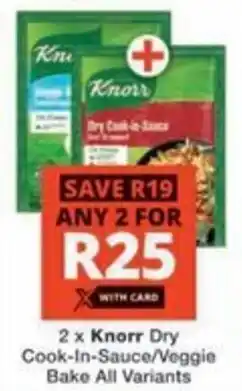 Checkers Knorr Dry Cook-In-Sauce/ Veggie Bake All Variants offer