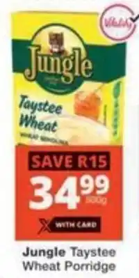 Checkers Jungle Taystee Wheat Porridge offer