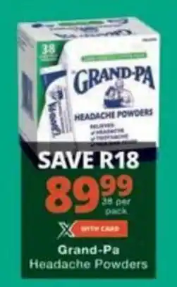 Checkers Grand-Pa Headache Powders offer