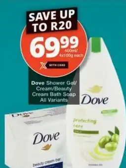 Checkers Dove Shower Gel/ Cream/ Beauty Cream Bath Soap All Variants offer