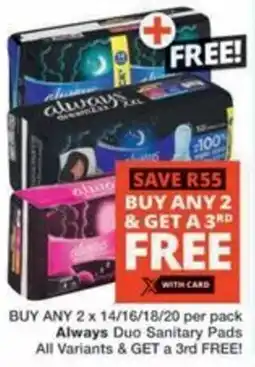 Checkers Always Duo Sanitary Pads All Variants offer
